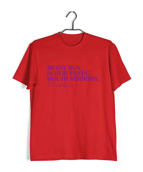 Dentist Medicine Dentist Messy Bun Scrub Pants Mouth Mirrors Custom Printed Graphic Design T-Shirt for Women